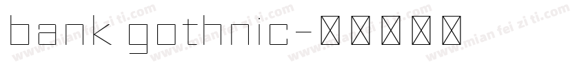 bank gothnic字体转换
